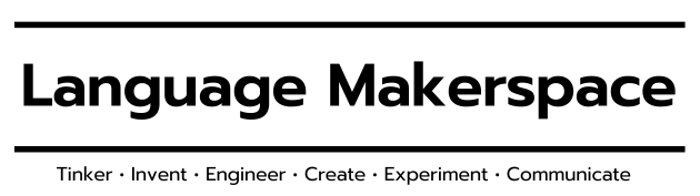 Language Makerspace